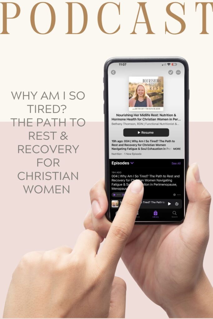 Podcast mockup for Nourishing Her Midlife Rest by Bethany Thomson, RDN – a podcast for Christian women offering nutrition, hormone support, and emotional healing in perimenopause, menopause, and midlife.